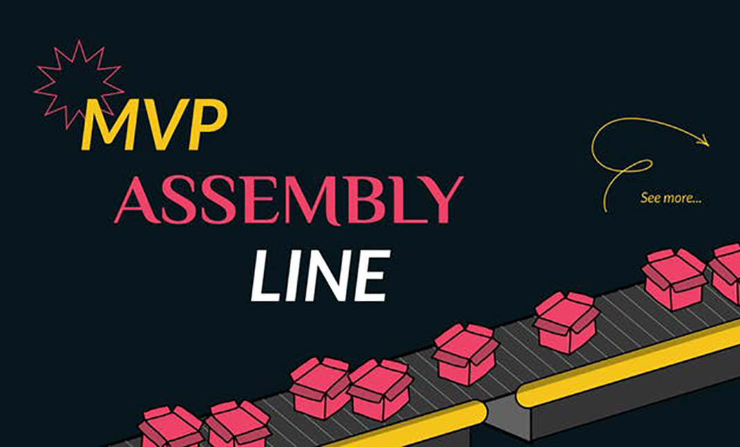 MVP Assembly Line
