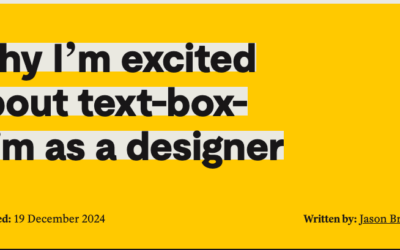 Why I’m excited about text-box-trim as a designer