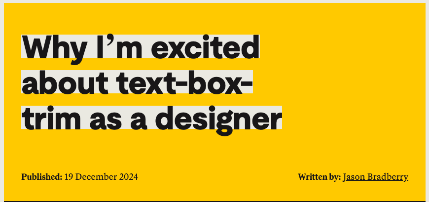 Why I’m excited about text-box-trim as a designer