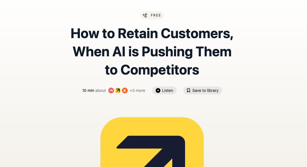 How to Retain Customers, When AI is Pushing Them to Competitors