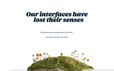 Our interfaces havelost their senses